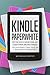 Kindle Paperwhite: Wie Sie noch mehr Spaß am Lesen Ihrer eBooks finden - Alle wichtigen Tipps rund um den Kindle Paperwhite by 