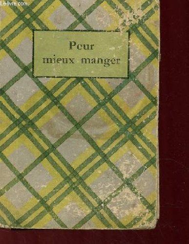 Télécharger Pour mieux manger Livre PDF Gratuit