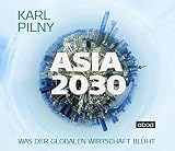 Asia 2030: Was der globalen Wirtschaft blüht by 