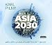 Asia 2030: Was der globalen Wirtschaft blüht by 