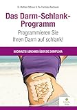 Image de Das Darm-Schlank-Programm: Programmieren Sie Ihren Darm auf schlank! Nachhaltig abnehmen über die D