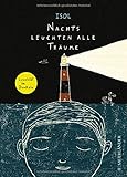 Nachts leuchten alle Träume by Isol, Karl Rühmann