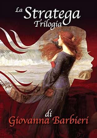 La Stratega Trilogia Completa Italian Edition Ebook - 