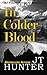 In Colder Blood: True Story of the Walker Family Murder as depicted in Truman Capote's, In Cold Blood (True Crime Murder & Mayhem) (English Edition) by 