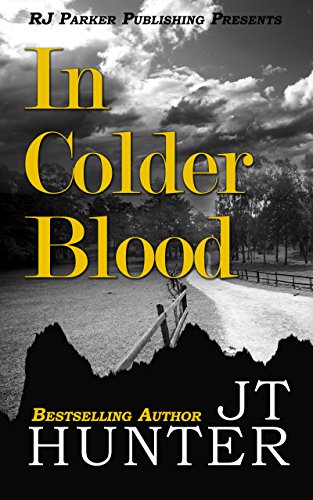 In Colder Blood: True Story of the Walker Family Murder as depicted in Truman Capote's, In Cold Blood (True Crime Murder & Mayhem) (English Edition)