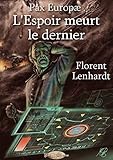 Image de Pax Europæ - L'Espoir meurt le dernier