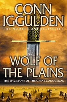 Wolf of the Plains (Conqueror, Book 1) eBook: Conn ...