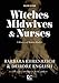 Witches, Midwives, & Nurses (Second Edition): A History of Women Healers (Contemporary Classics) by Barbara Ehrenreich, Deirdre English