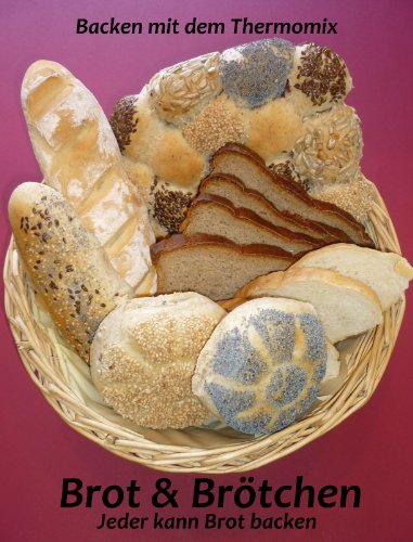 Preisvergleich Produktbild Brot und Brötchen: "Backen mit dem Thermomix"