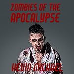 Zombies of the Apocalypse