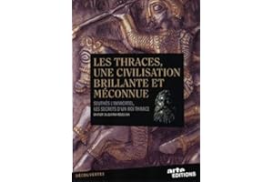Seuthes l'Immortel, les secrets du roi thrace