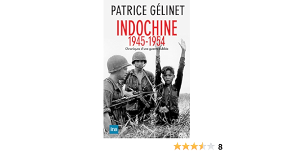 Indochine 1946 1954 Histoire Essais Et Documents Ebook Gelinet Patrice Amazon Fr