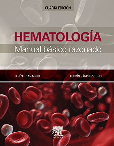 Hematología. Manual básico razonado Hematología. Manual básico razonado