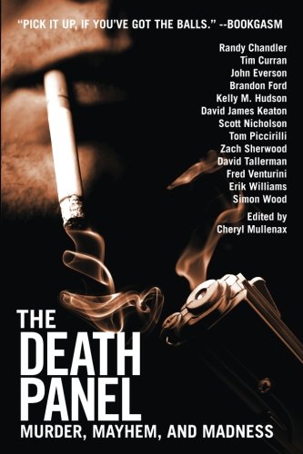 Preisvergleich Produktbild The Death Panel: Murder, Mayhem, and Madness
