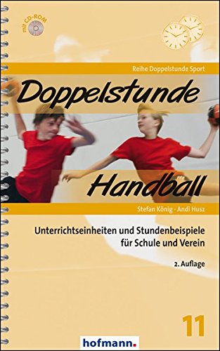Download Doppelstunde Handball: Unterrichtseinheiten und Stundenbeispiele für Schule und Verein (Doppelstunde Sport) Download Doppelstunde Handball: Unterrichtseinheiten und Stundenbeispiele für Schule und Verein (Doppelstunde Sport)