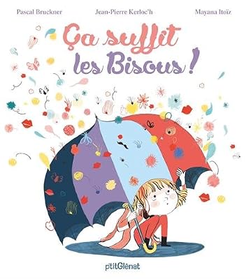 GLENAT JEUNESSE Ça suffit les bisous !