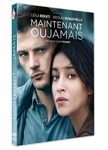 Maintenant ou jamais