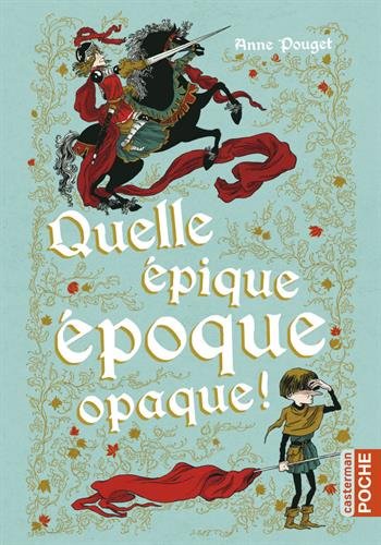<a href="/node/25544">Quelle épique époque opaque !</a>