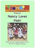 Nancy Loves Pink! (Act On It Photo Stories) (English Edition) by 