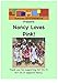 Nancy Loves Pink! (Act On It Photo Stories) (English Edition) by 