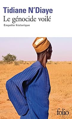 Folio Le génocide voilé: Enquête historique