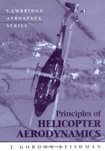Principles of Helicopter Aerodynamics (Cambridge Aerospace Series)