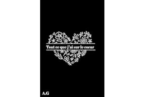 Tout ce que j'ai sur le cœur (Mes livres, Band 2)