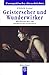Geisterseher und Wunderwirker: Heilssuche im Industriezeitalter (Europäische Geschichte) by 