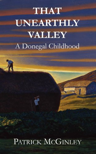 Download That Unearthly Valley: A Donegal Childhood Download That Unearthly Valley: A Donegal Childhood