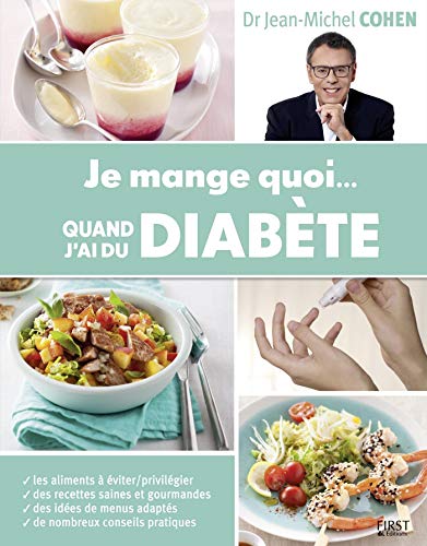 Télécharger Je mange quoi... quand j'ai du diabète livre En ligne