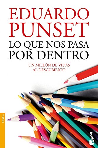 Download Lo que nos pasa por dentro (Divulgación. Ciencia)