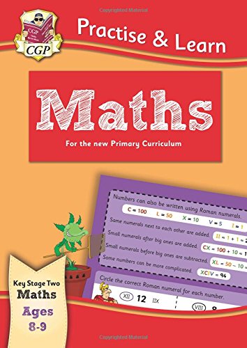 Download New Curriculum Practise & Learn: Maths for Ages 8-9 (CGP KS2 Practise & Learn)