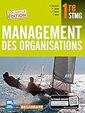 Management des organisations 1e STMG : Manuel de l'élève