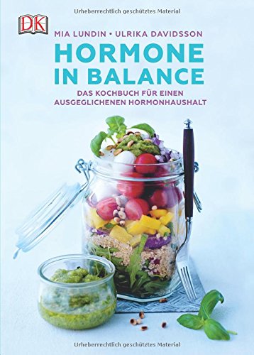 Preisvergleich Produktbild Hormone in Balance: Das Kochbuch für einen ausgeglichenen Hormonhaushalt