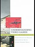 Image de Understanding Video Games: The Essential Introduction