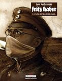 Fritz Haber T03 Un vautour presque un aigle by 