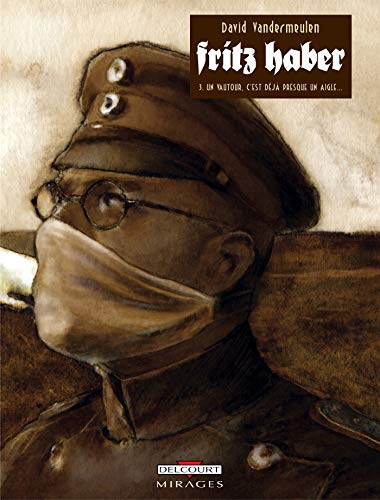Fritz Haber T03 Un vautour presque un aigle by David Vandermeulen