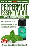 Image de PEPPERMINT ESSENTIAL OIL THE #1 MOST POWERFUL ENERGY OIL IN AROMATHERAPY: Research Studies Prove Effectiveness, Focus, Pay Attention & Stay Alert, Coo