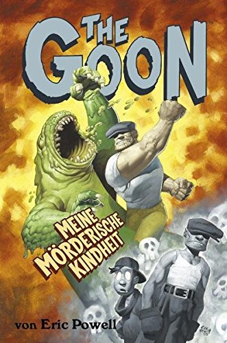 The Goon 3: Meine mörderische Kindheit (und andere bittersüße Geschichten)