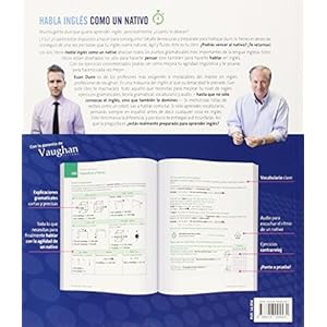 Habla inglés como un nativo 1: Ejercicios y gramática para un inglés fluido