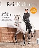 pferde zeitschrift  ReitKultur 1: Der Sitz, dem Pferde vertrauen