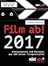 Film ab! 2017 ABK: Wissenswertes und Kurioses aus 100 Jahren Filmgeschichte by