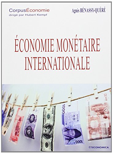 Économie Monétaire Internationale Économie Monétaire Internationale