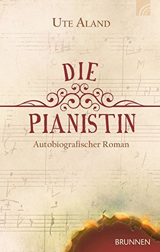 Download Die Pianistin: Autobiografischer Roman Download Die Pianistin: Autobiografischer Roman