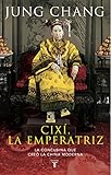 Image de Cixí, la emperatriz: La concubina que creó la China moderna