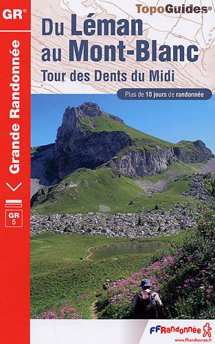 Download Du Léman au Mont-Blanc : Tour des Dents du Midi