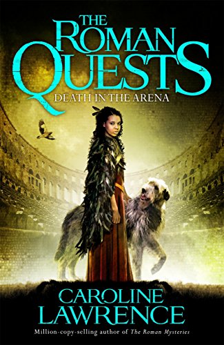 Download Roman Quests: Death in the Arena: Book 3 (The Roman Quests) Download Roman Quests: Death in the Arena: Book 3 (The Roman Quests)
