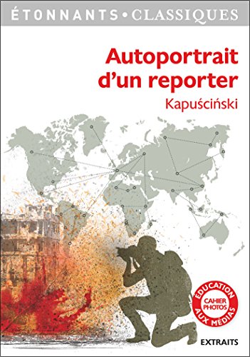 Autoportrait d'un reporter Autoportrait d'un reporter