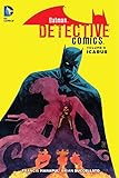 new 52 batman reading order reddit  Batman: Detective Comics Vol. 6: Icarus (The New 52) (Batman: Detective Comics (The New 52))