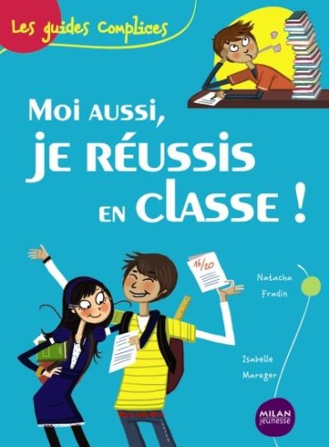 <a href="/node/675">Moi aussi, je réussis en classe !</a>